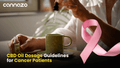 CBD Oil Dosage Guidelines for Cancer Patients