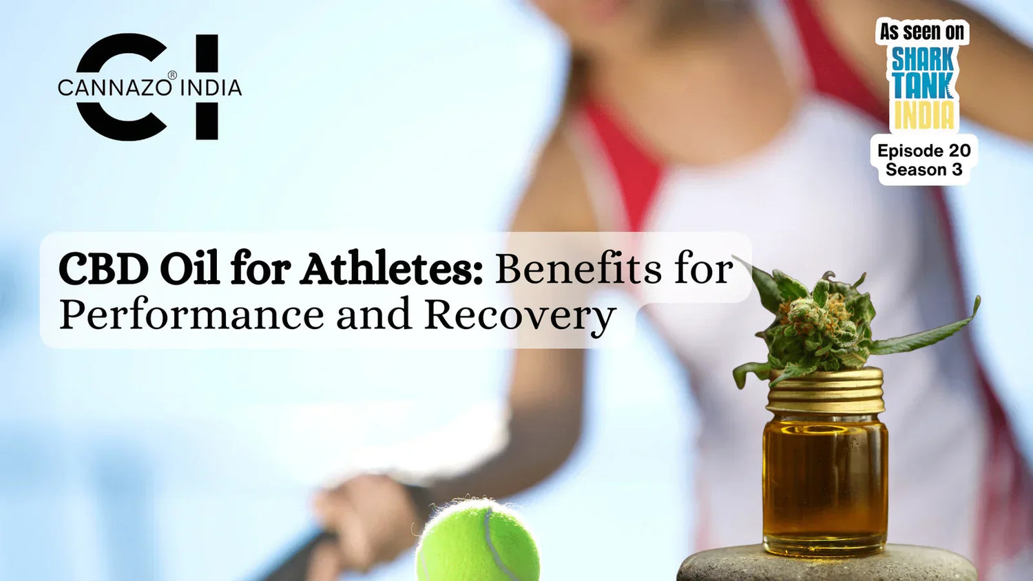 CBD Oil for Athletes Benefits for Performance and Recovery