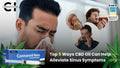 Top 5 Ways CBD Oil Can Help Alleviate Sinus Symptoms