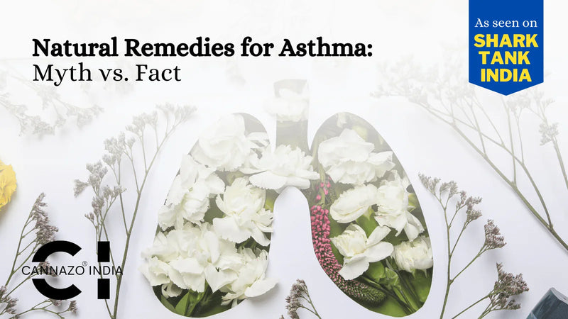 Natural Remedies for Asthma: Myth vs. Fact