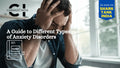 A Guide to Different Types of Anxiety Disorders