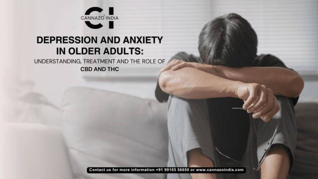 "Depression and Anxiety in Older Adults: Understanding, Treatment, and the Role of CBD and THC"