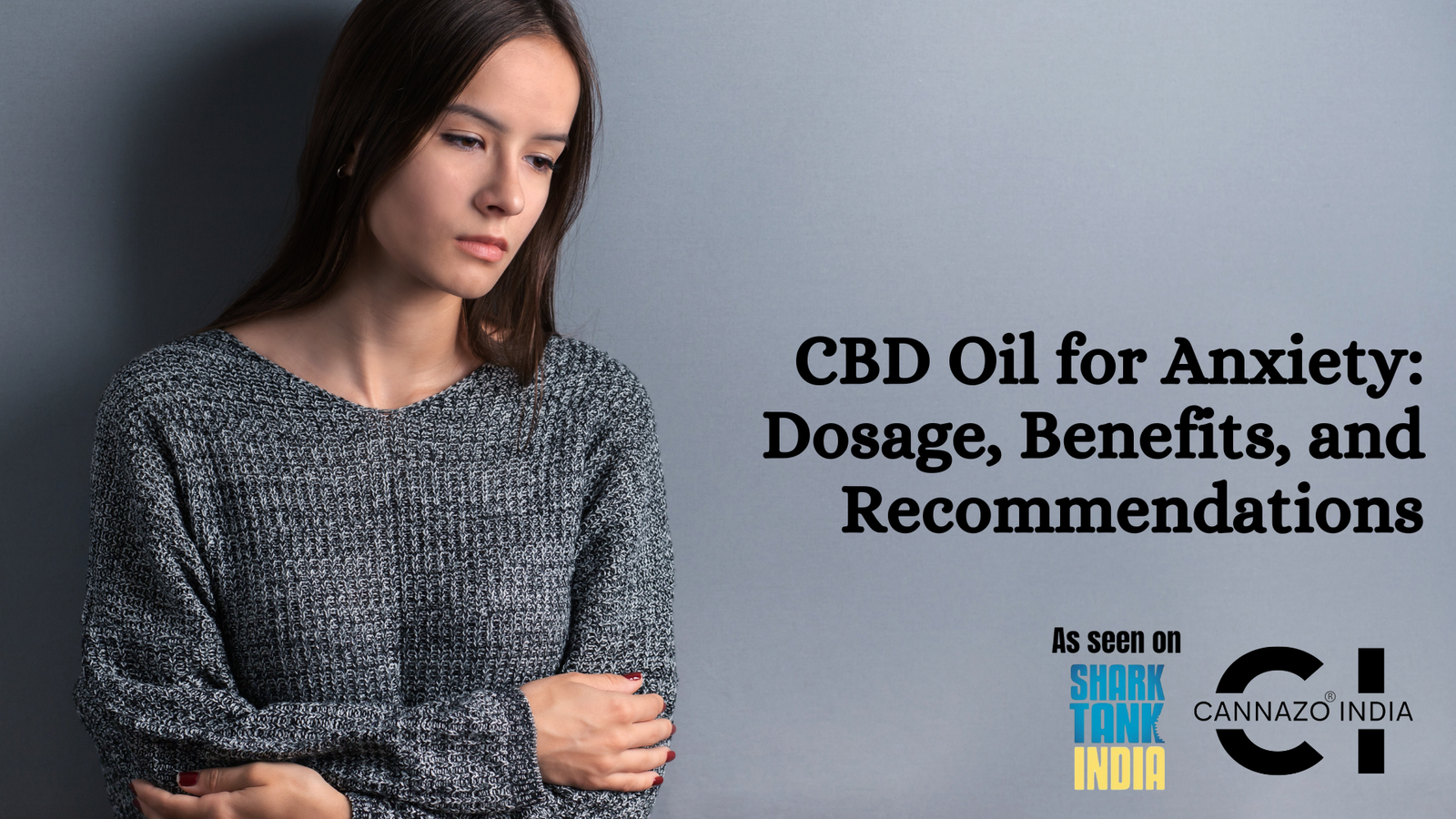 CBD Oil for Anxiety: Dosage, Benefits, and Recommendations