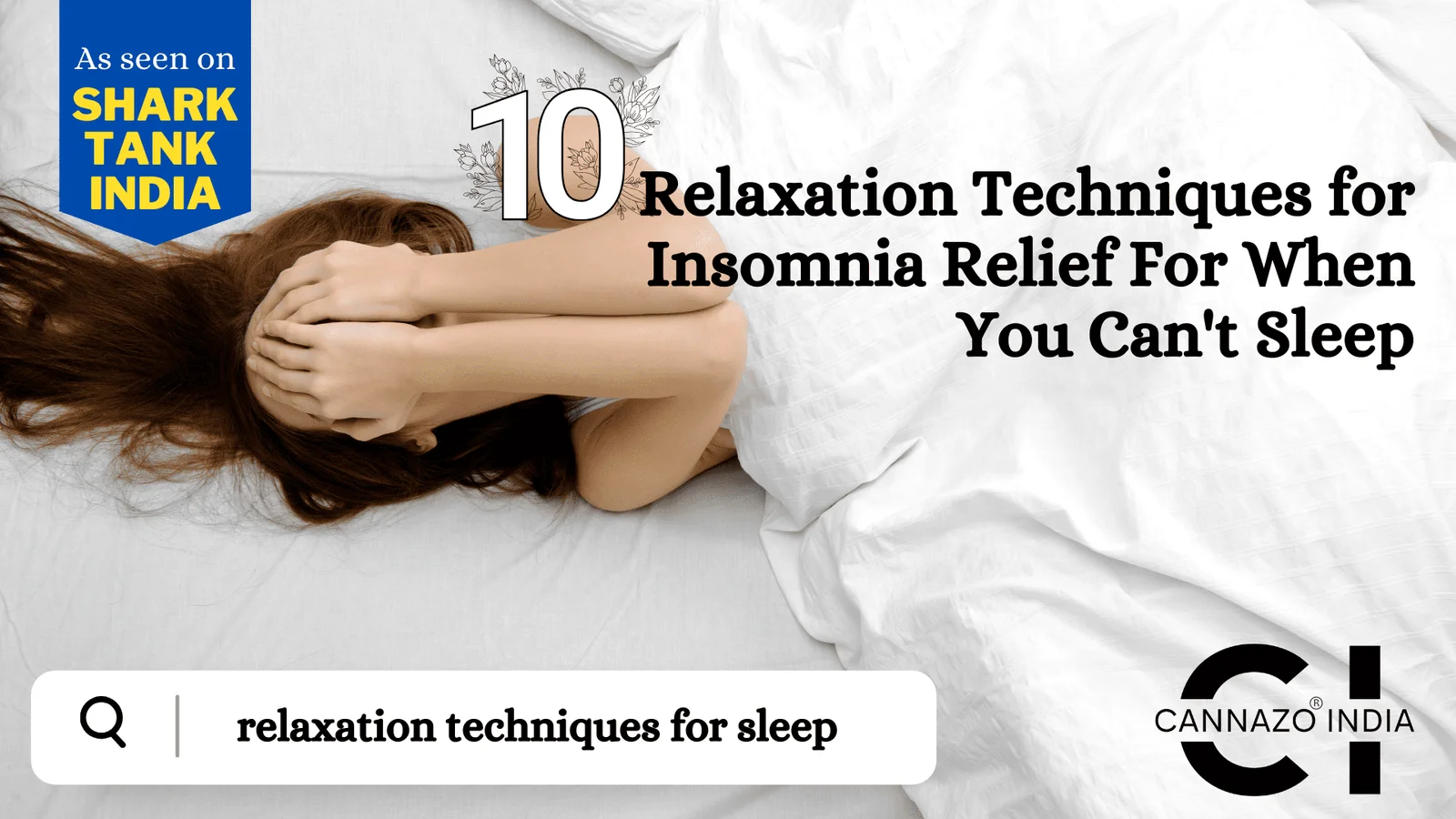 10 Relaxation Techniques for Insomnia Relief For When You Can’t Sleep