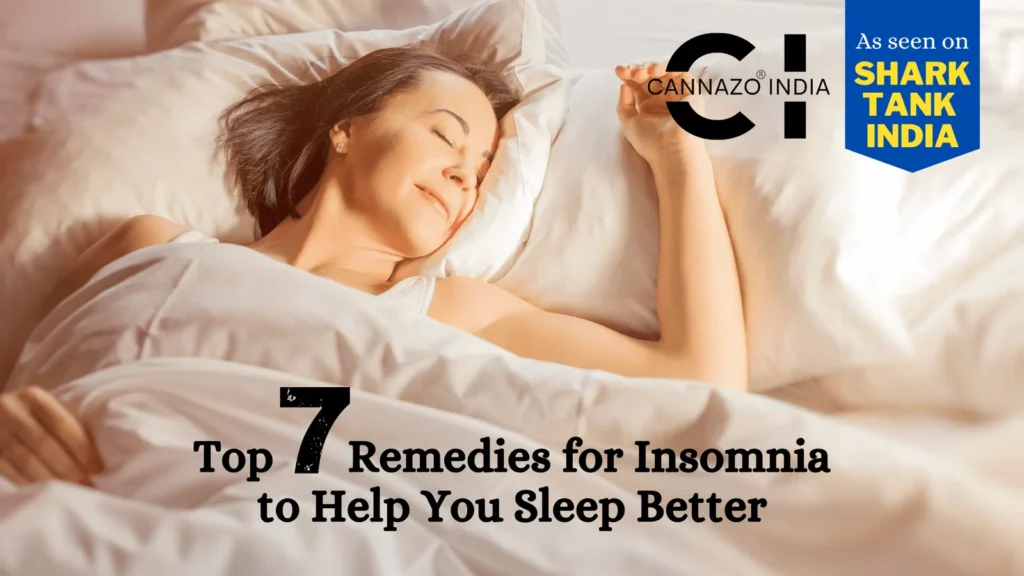 Top 7 Remedies for Insomnia to help you sleep better