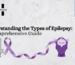 Understanding the Types of Epilepsy