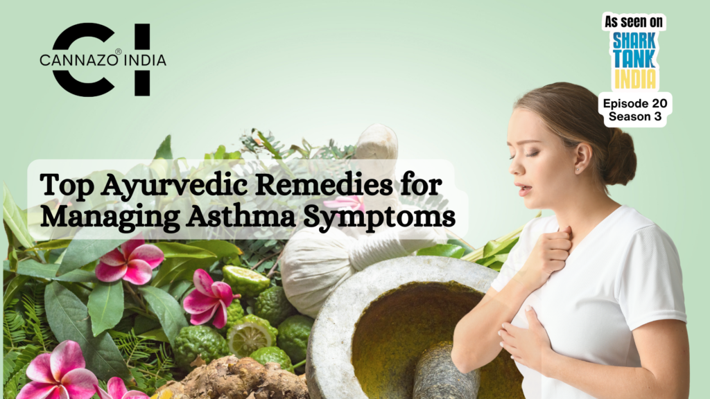 Top Ayurvedic Remedies for Managing Asthma Symptoms