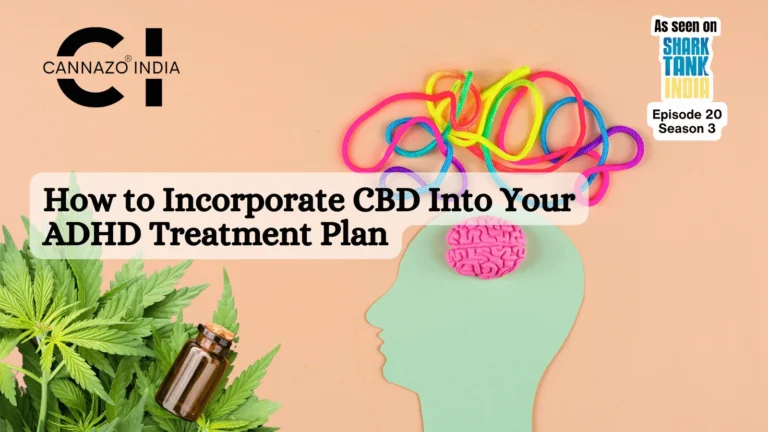 How to Incorporate CBD Into Your ADHD Treatment Plan