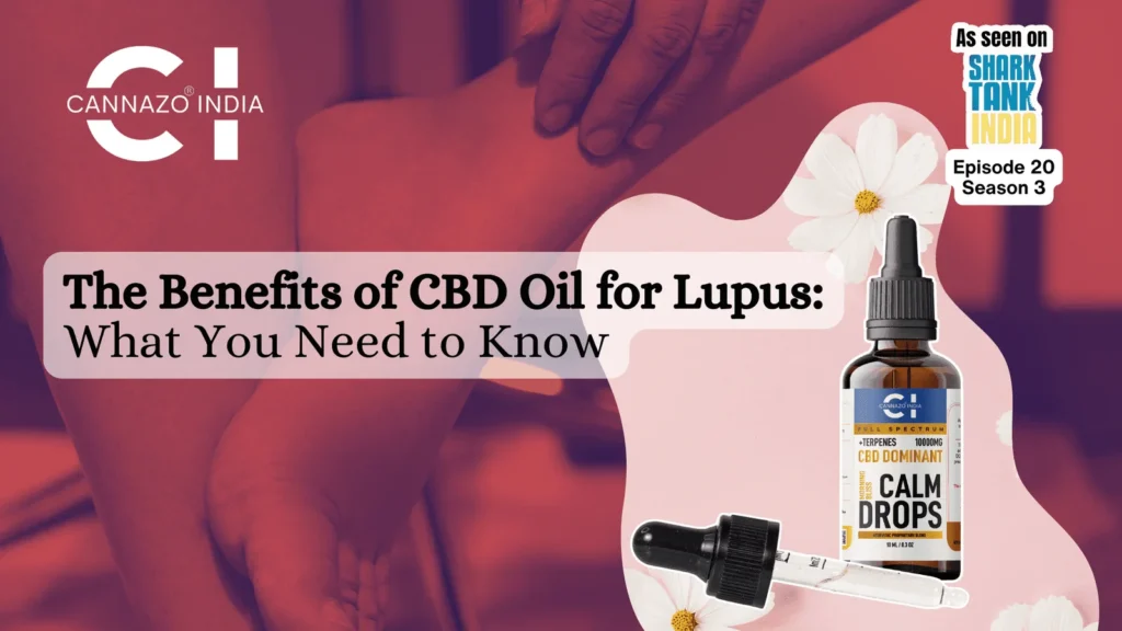 Benefits of Cbd oil for Lupus